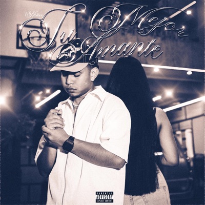 Tu Mejor Amante (feat. Lirio J & Dilow) - Single