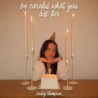 Be Careful What You Ask For