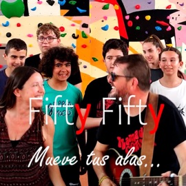 Mueve tus alas Fifty Fifty