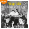 Le Barman du Ritz - Philippe Collin