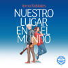 Nuestro lugar en el mundo - Inma Rubiales