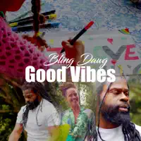 Good Vibes — Bling Dawg