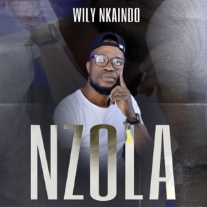 Nzola (feat. Wily Nkaindo)