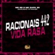 Racionais 442 Vida Rasa Single