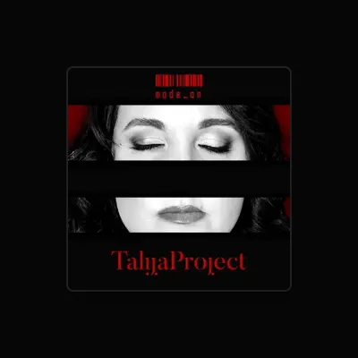 Listen to Talija Project, watch music videos, read bio, see tour dates & more!