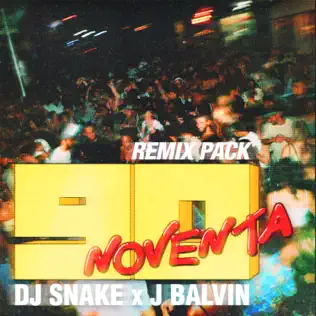 DJ Snake – Noventa (Remix Pack) [feat. J Balvin] – EP (2025)