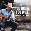 YOU KNOW YOU WILL