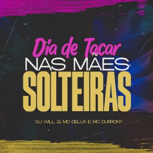 Dia de Tacar nas Mães Solteiras