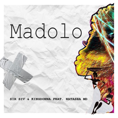 Madolo (feat. KingDonna & Natasha MD) - Single