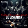 Se Disparan (feat. Frankbenja, Cazador & korleone) - Single