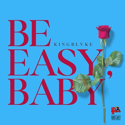 Be Easy, Baby - Single