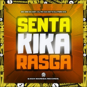 Senta Kika Rasga (feat. Maresia Records)