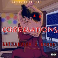 Correlations (feat. Kobbb) - Single - Kbtharuler