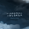 El Aroma de Su Gloria - Johan y Sofi & Isai Cella new Single