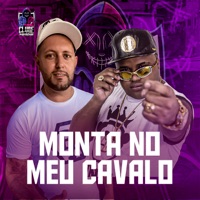 Monta no Meu Cavalo - Single - Mc Grigo 22 & DJ Dubai