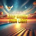 Keep Shinin' Your Light