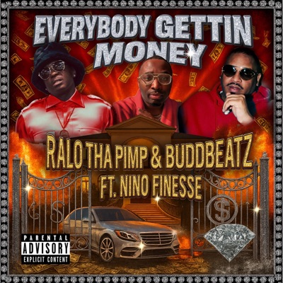 Everybody Gettin Money (feat. Nino Finesse) - Single