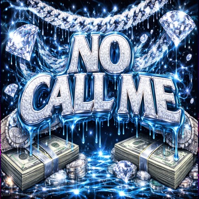 NO CALL ME - Single