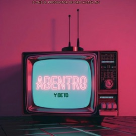 Adentro y de to (feat. Baby Mc) B one El Productor De Oro