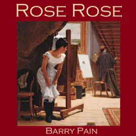 Rose Rose (Unabridged)