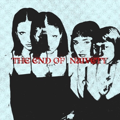 THE END OF NAIVETY - Single