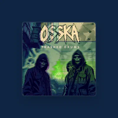 Listen to OSSKA, watch music videos, read bio, see tour dates & more!