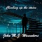 Climbing up the stairs - John M.J. Waanders lyrics