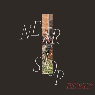 Never Stop - Single