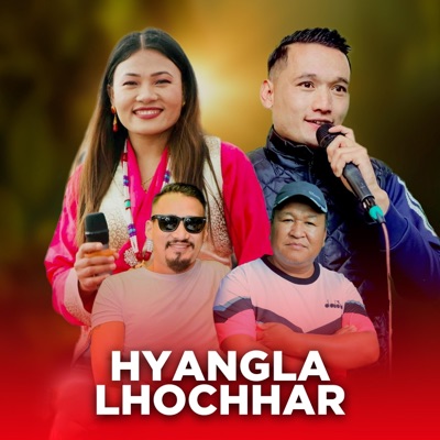 Hyangla Lhochhar (feat. Prayas Dong & Sumina Lo) - Single