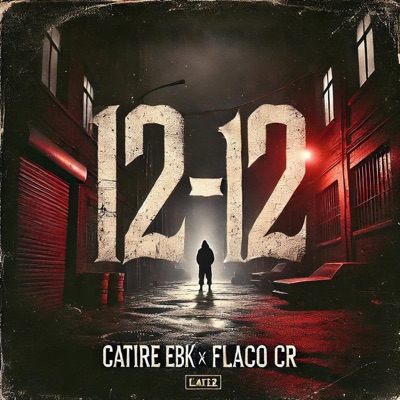12-12 (feat. Catire Ebk) - Single