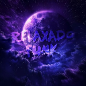 RELAXADO FUNK - Single