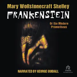 Frankenstein : Or the Modern Prometheus