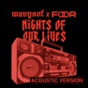 Nights Of Our Lives (Acoustic Version) - Single