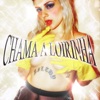 CHAMA A LOIRINHA - Single