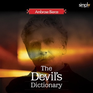 Devil's Dictionary: Unique Witty Dictionary (Unabridged)