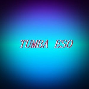 TUMBA ESO