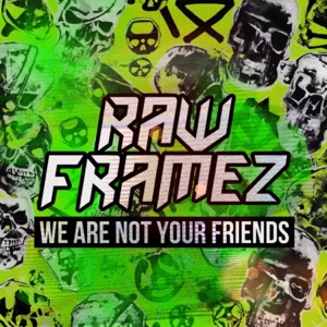 We Are Not Your Friends (Extended Versions) - Single
