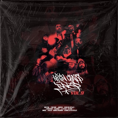 High Class Bars, Vol. 9 (feat. Rotik.Fb, Tocha-ATK, Jndw, Socio Alterkdos, Femaz, J Vivo, Stak, Inol, Zeko, Niñoruina & Esto Alterkdos) - Single