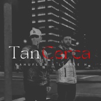 Tan cerca (feat. Little H) - Single - Nahu flow