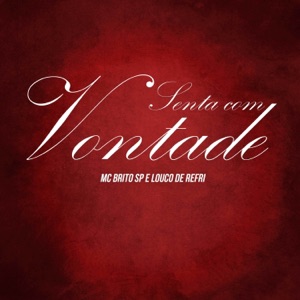 Senta Com Vontade