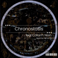 Chronostasis feat. Catarrh Nisin - Single - Ha0