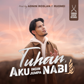 Tuhan Aku Ingin Jumpa Nabi (feat. Ruomei)