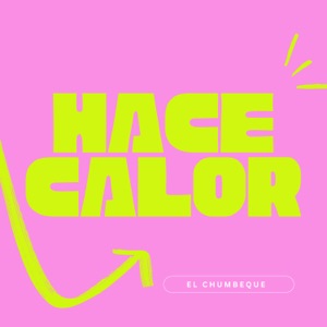 Hace Calor