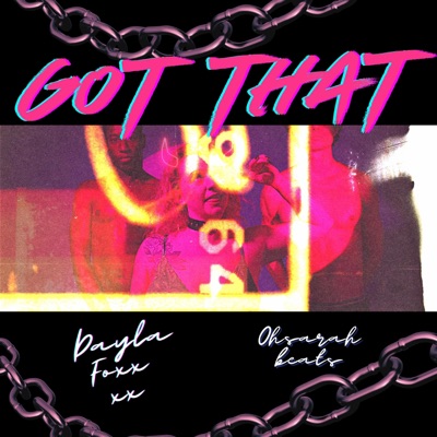 Got That (feat. Oh Sarah Beats) - Single