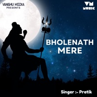 Bholenath Mere - Single - Pratik