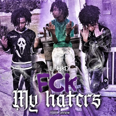 F MY Haters - Single