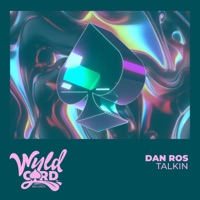 Talkin - Single - DAN:ROS
