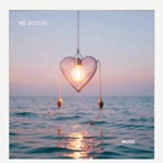ME GUSTAS . - Single