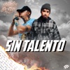 Sin Talento (feat. Serox) - Single