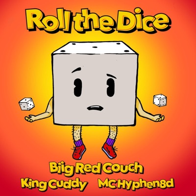 Roll the Dice (feat. mc hyphen8d & King Cuddy) - Single